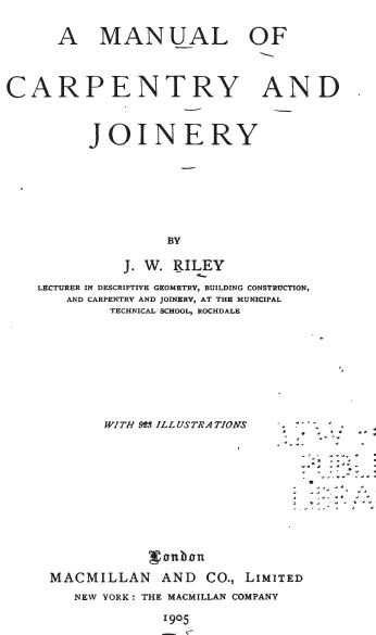 Manual of Carpentry and Joinery, 1905, Vintage Woodworking Book Download